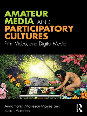 cover image of Amateur Media and Participatory Cultures